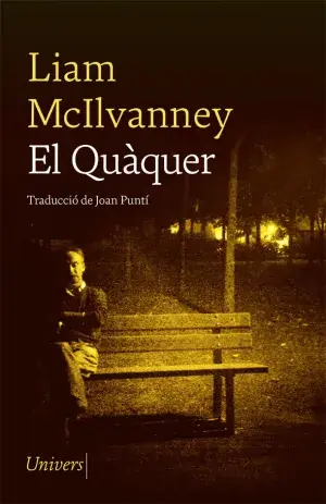 EL QUÀQUER. MCILVANNEY, LIAM. Libro en papel. 9788417868758 Muntanya de Llibres Exklusiv