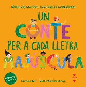 UN CONTE PER A CADA LLETRA MAJÚSCULA. CARMEN GIL. Libro en papel. 9788466158022 Muntanya de Llibres Bestpreis