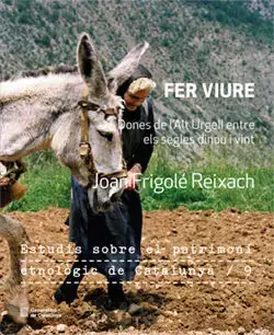 FER VIURE. DONES DE L'ALT URGELL ENTRE ELS SEGLES DINOU I VINT. JOAN FRIGOLÉ REIXACH. Libro en papel. 9788410393219 Muntanya de Llibres Hochwertig