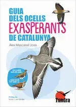GUIA DELS OCELLS EXASPERANTS DE CATALUNYA. ALEX MASCARELL LLOSA. Libro en papel. 9788419624802 Muntanya de Llibres Neue Ware