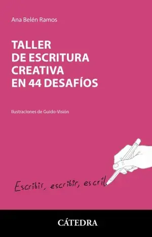 TALLER DE ESCRITURA CREATIVA EN 44 DESAFÍOS. RAMOS, ANA BELÉN. Libro en papel. 9788437643304 Muntanya de Llibres Ausverkauf