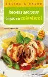 RECETAS SABROSAS BAJAS EN COLESTEROL. BOHLMANN, FRIEDRICH. Libro en papel. 9788425516863 Muntanya de Llibres Nur Für Kurze Zeit