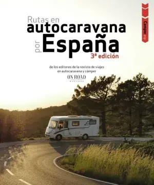 RUTAS EN AUTOCARAVANA POR ESPAÑA 3 ED. (CAMPER TRIP). DE LOS EDITORES DE LA REVISTA ON ROAD. LOLI BELTRÁN MONJE; CONRADO RODRÍGUEZ MARTÍNEZ. Libro en papel. 9788491587293 Muntanya de Llibres Jetzt Bestellen