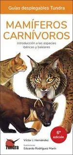 Zertifiziert MAMIFEROS CARNIVOROS.(GUIAS DESPLEGABLES). VICTOR J. HERNANDEZ. Libro en papel. 9788418458835 Muntanya de Llibres