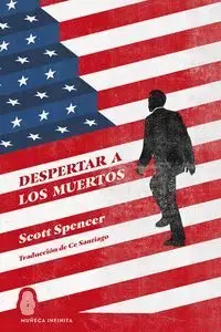 DESPERTAR A LOS MUERTOS. SPENCER, SCOTT. Libro en papel. 9788412817157 Muntanya de Llibres Expressversand