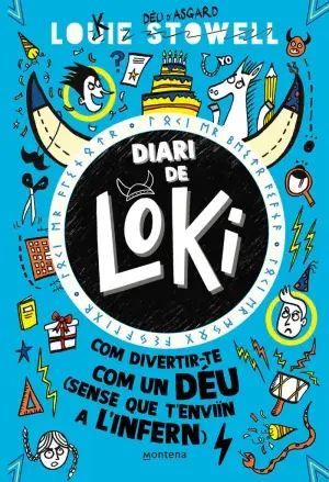 COM DIVERTIR-TE COM UN DÉU (SENSE QUE T'ENVIÏN A L'INFERN) (DIARI DE LOKI 2). .. STOWELL, LOUIE. Libro en papel. 9788419421784 Muntanya de Llibres Gleich Bestellen