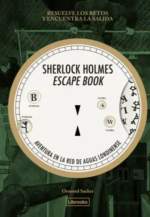 SHERLOCK HOLMES ESCAPE BOOK. AVENTURA EN LA RED DE AGUAS LONDINENSE. SACKER, ORMOND. Libro en papel. 9788412945409 Muntanya de Llibres Abverkauf