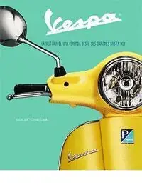 Gratis Versand VESPA. LA HISTORIA DE UNA LEYENDA DESDE SUS ORÍGENES HASTA HOY. BONI, VALERIO. Libro en papel. 9788417452223 Muntanya de Llibres