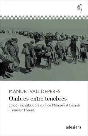 OMBRES ENTRE TENEBRES. VALLDEPERES I JAQUETOT, MANUEL. Libro en papel. 9788416948116 Muntanya de Llibres Wochenendangebot