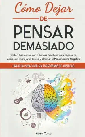 Günstig CÓMO DEJAR DE PENSAR DEMASIADO. ADAM TUSCO. Libro en papel. 9798215711422 Muntanya de Llibres