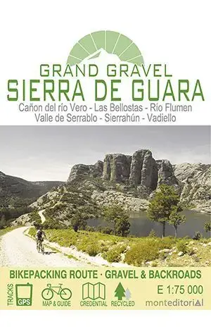 GRAND GRAVEL SIERRA DE GUARA. MAPA 1:75.000 (MONTEDITORIAL). CAÑON DEL RÍO VERO LAS BELLOSTAS RÍO FLUMEN VALLE DE SERRABLO SIERRAHÚN VADIELLO. SALVADOR SALA OLIVERAS. Libro en papel. 9788412878318 Muntanya de Llibres Must-Have