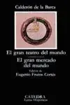 Heute Kaufen EL GRAN TEATRO DEL MUNDO; EL GRAN MERCADO DEL MUNDO. CALDERÓN DE LA BARCA, PEDRO. Libro en papel. 9788437600291 Muntanya de Llibres