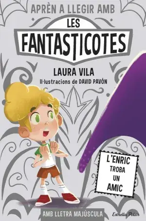 Saisonangebot APRÈN A LLEGIR AMB LES FANTASTICOTES 11. L'ENRIC TROBA UN AMIC. VILA, LAURA. Libro en papel. 9788491379843 Muntanya de Llibres