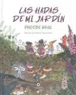 LAS HADAS DE MI JARDÍN. WAHL, PHOEBE. Libro en papel. 9788412633863 Muntanya de Llibres Top-Angebot