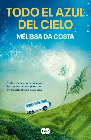 TODO EL AZUL DEL CIELO. MÉLISSA DA COSTA. Libro en papel. 9788491297543 Muntanya de Llibres Highlight
