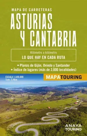 MAPA DE CARRETERAS ASTURIAS Y CANTABRIA (DESPLEGABLE), ESCALA 1:340.000. ANAYA TOURING. Libro en papel. 9788491588597 Muntanya de Llibres Ab Werk