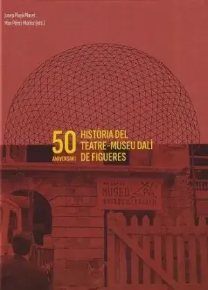 Wochenendangebot HISTÒRIA DEL TEATRE-MUSEU DALÍ. JOSEP PLAYÀ I MAX PÉREZ. Libro en papel. 9788412911626 Muntanya de Llibres