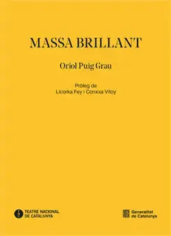 Begrenztes Angebot MASSA BRILLANT. PRÒLEG DE LIKORCA FEY I CONXXA VITOY. ORIOL PUIG GRAU. Libro en papel. 9788410393165 Muntanya de Llibres