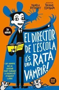 EL DIRECTOR DE L'ESCOLA ES UNA RATA VAMPIR. CAP VAMPIR NO VA QUEDAR FERIT DURANT LA REDACCIO D'AQUEST LLIBRE. PAMELA BUTCHART. Libro en papel. 9791387594008 Muntanya de Llibres Top-Angebot