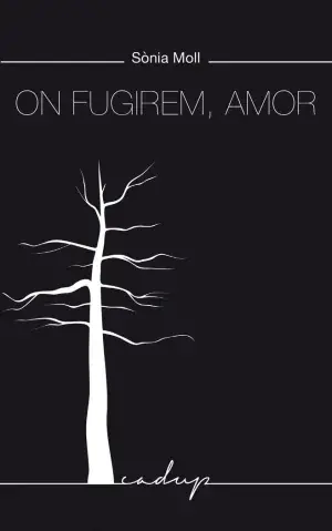 Sale ON FUGIREM, AMOR. SÒNIA MOLL GAMBOA. Libro en papel. 9788412904352 Muntanya de Llibres