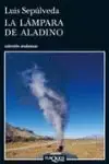 Jetzt Bestellen LA LAMPARA DE ALADINO. SEPÚLVEDA, LUIS. Libro en papel. 9788483831113 Muntanya de Llibres
