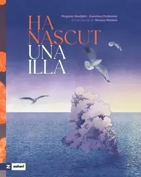 HA NASCUT UNA ILLA. VIRGINIE ALADJIDI, CAROLINE PELLISSIER, MANON DIEMER. Libro en papel. 9788419889577 Muntanya de Llibres Versand Am Gleichen Tag