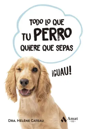 TODO LO QUE TU PERRO QUIERE QUE SEPAS BOLSILLO. HÉLÈNE GATEAU. Libro en papel. 9788419870520 Muntanya de Llibres Top-Angebot
