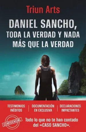 DANIEL SANCHO, TODA LA VERDAD Y NADA MAS QUE LA VERDAD. TRIUN ARTS. Libro en papel. 9788466681964 Muntanya de Llibres Highlight