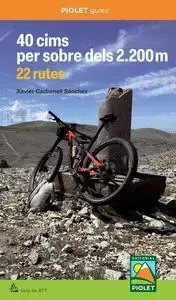 Geprüft 40 CIMS PER SOBRE DELS 2.200 M. 22 RUTES. XAVIER CARBONELL SÁNCHEZ. Libro en papel. 9788412902723 Muntanya de Llibres