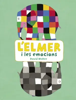 Schneller Versand L'ELMER I LES EMOCIONS. DAVID MCKEE. Libro en papel. 9788448852801 Muntanya de Llibres