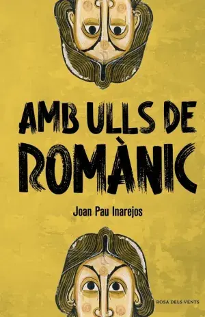 AMB ULLS DE ROMÀNIC. JOAN PAU INAREJOS. Libro en papel. 9788410256057 Muntanya de Llibres Ausverkauf