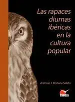 LAS RAPACES DIURNAS IBERICAS EN LA CULTURA POPULAR. ANTONIO J PESTANA SALIDO. Libro en papel. 9788419624871 Muntanya de Llibres Solange Der Vorrat Reicht