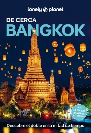 Sonderangebot BANGKOK DE CERCA (GUIA LONELY PLANET). DESCUBRE EL DOBLE EN LA MITAD DE TIEMPO. LONELY PLANET. Libro en papel. 9788408231509 Muntanya de Llibres