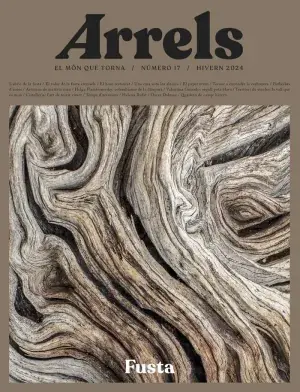 ARRELS #17 FUSTA. JOSEP MARIA SUCARRATS I MIRÓ. Libro en papel. 9788411731560 Muntanya de Llibres Preisknaller