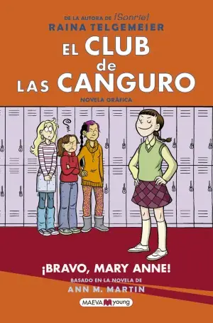 EL CLUB DE LAS CANGURO 3: ¡BRAVO, MARY ANNE!. RAINA TELGEMEIER. Libro en papel. 9788417708245 Muntanya de Llibres Ausverkauf