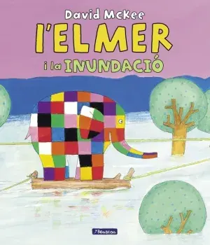 L'ELMER I LA INUNDACIÓ. DAVID MCKEE. Libro en papel. 9788448869861 Muntanya de Llibres Kostenloser Rückversand