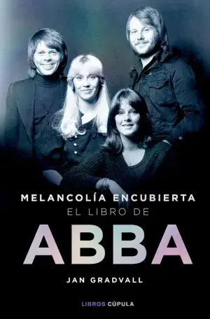 MELANCOLIA ENCUBIERTA: EL LIBRO DE ABBA. JAN GRADVALL. Libro en papel. 9788448042349 Muntanya de Llibres Schnäppchen
