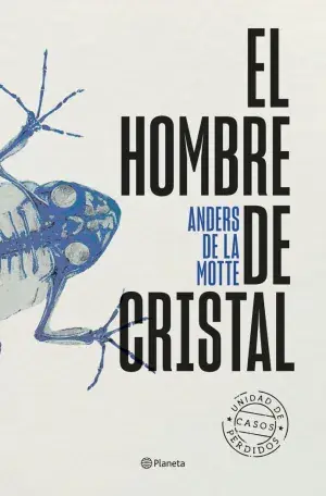 EL HOMBRE DE CRISTAL. ANDERS DE LA MOTTE. Libro en papel. 9788408298816 Muntanya de Llibres Neue Ware