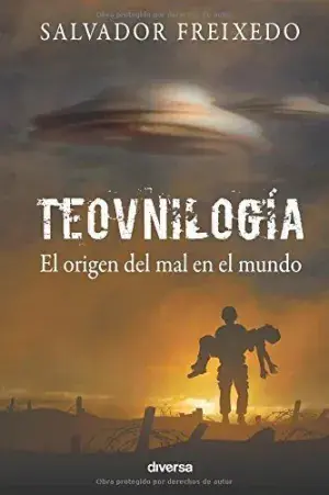 Saisonangebot TEOVNILOGÍA. EL ORIGEN DEL MAL EN EL MUNDO. FREIXEDO TABARES, SALVADOR. Libro en papel. 9788494248429 Muntanya de Llibres