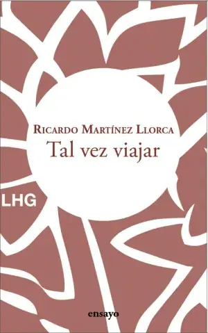 TAL VEZ VIAJAR. RICARDO MARTÍNEZ LLORCA. Libro en papel. 9788418657665 Muntanya de Llibres Preisknaller