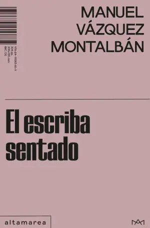 EL ESCRIBA SENTADO. MANUEL VÁZQUEZ MONTALBÁN. Libro en papel. 9788419583819 Muntanya de Llibres Jetzt Bestellen
