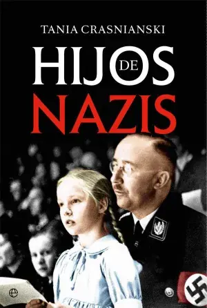 HIJOS DE NAZIS. CRASNIANSKI, TANIA. Libro en papel. 9788491640189 Muntanya de Llibres Bestseller