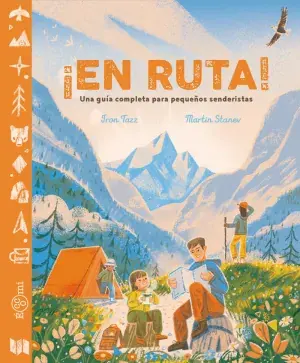 ¡EN RUTA!. UNA GUÍA COMPLETA PARA PEQUEÑOS SENDERISTAS. IRON TAZZ. Libro en papel. 9788419262646 Muntanya de Llibres Top-Preis