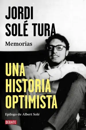 Im Trend UNA HISTORIA OPTIMISTA. MEMORIAS. JORDI SOLE TURA. Libro en papel. 9788410214644 Muntanya de Llibres