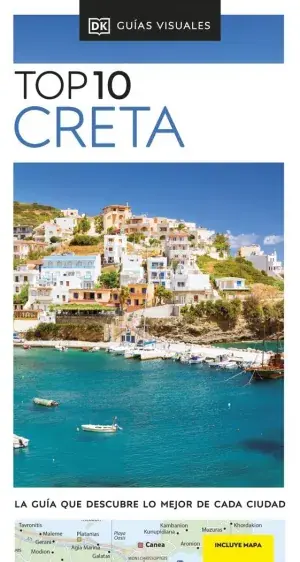 CRETA (GUIA VISUAL TOP 10). LA GUIA QUE DESCUBRE LO MEJOR DE CADA CIUDAD. DK. Libro en papel. 9780241725740 Muntanya de Llibres Letzte Chance