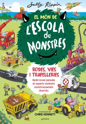Wochenendangebot EL MÓN DE L'ESCOLA DE MONSTRES 1 - RODES, VIES I TRAPELLERIES. APRÈN NOVES PARAULES EN AQUESTS ESCENARIS MONSTRUOSAMENT DIVERTITS. SALLY RIPPIN. Libro en papel. 9788410050617 Muntanya de Llibres