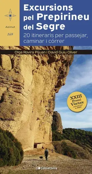 EXCURSIONS PEL PREPIRINEU DEL SEGRE (XXIII PREMI VÈRTEX). 20 ITINERARIS PER PASSEJAR, CAMINAR I CÓRRER. OLGA ROVIRA PIJUAN; DAVID GUIU OLIVER. Libro en papel. 9788413564685 Muntanya de Llibres Jetzt Kaufen