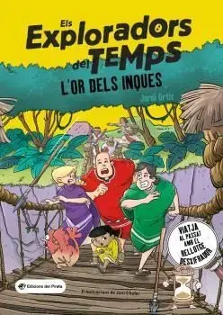 L'OR DELS INQUES. VIATJA EN EL TEMPS AMB EL RELLOTGE DESXIFRADOR I DESCOBREIX ELS INQUES I ELS MEX. JORDI ORTIZ CASAS. Libro en papel. 9788419912039 Muntanya de Llibres Billig