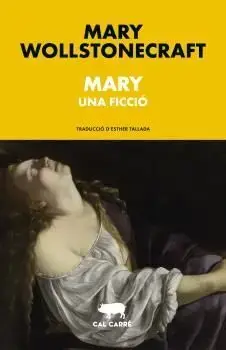MARY. UNA FICCIÓ. MARY WOLLSTONECRAFT. Libro en papel. 9788412863550 Muntanya de Llibres Gleich Bestellen