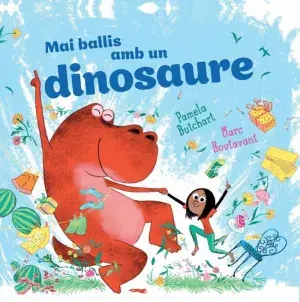 Markenprodukt MAI BALLIS AMB UN DINOSAURE. PAMELA BUTCHART. Libro en papel. 9788412863161 Muntanya de Llibres